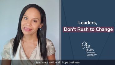 leaders-dont-rush-to-change