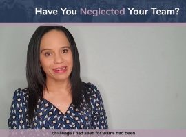 Have You Neglected Your Team