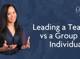 Leading a Team vs a Group of Individuals